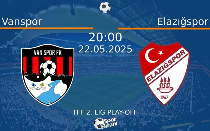 22 Mayıs 2025 Vanspor vs Elazığspor maçı Hangi Kanalda Saat Kaçta Yayınlanacak? 22 Mayıs 2025 Vanspor vs Elazığspor maçı Hangi Kanalda Saat Kaçta Yayınlanacak?