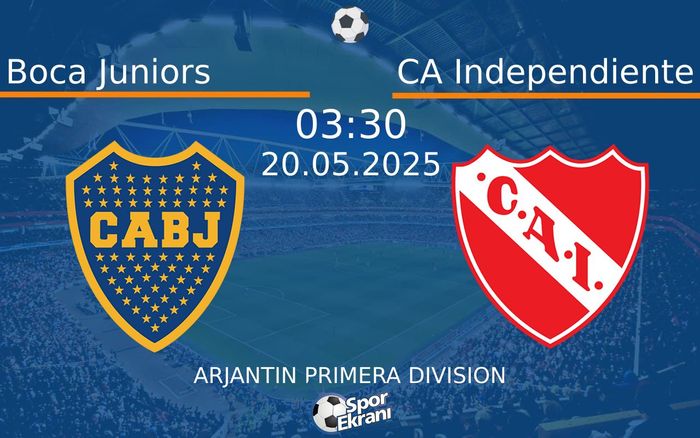 20 Mayıs 2025 Boca Juniors vs CA Independiente maçı Hangi Kanalda Saat Kaçta Yayınlanacak? 20 Mayıs 2025 Boca Juniors vs CA Independiente maçı Hangi Kanalda Saat Kaçta Yayınlanacak?