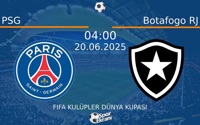 20 Haziran 2025 PSG vs Botafogo RJ maçı Hangi Kanalda Saat Kaçta Yayınlanacak? 20 Haziran 2025 PSG vs Botafogo RJ maçı Hangi Kanalda Saat Kaçta Yayınlanacak?