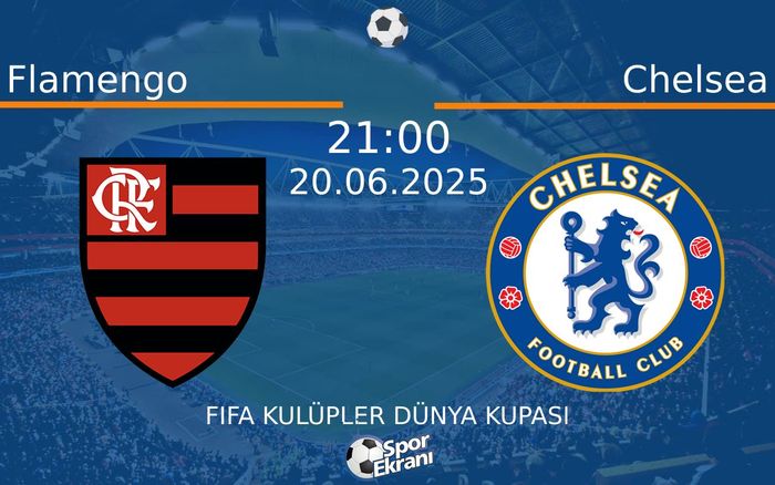 20 Haziran 2025 Flamengo vs Chelsea maçı Hangi Kanalda Saat Kaçta Yayınlanacak? 20 Haziran 2025 Flamengo vs Chelsea maçı Hangi Kanalda Saat Kaçta Yayınlanacak?