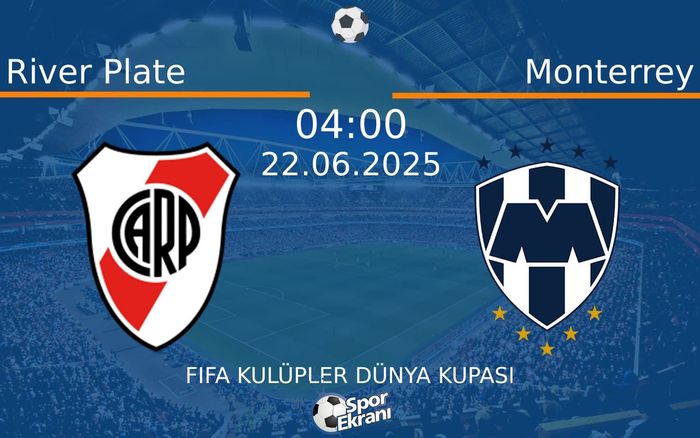 22 Haziran 2025 River Plate vs Monterrey maçı Hangi Kanalda Saat Kaçta Yayınlanacak? 22 Haziran 2025 River Plate vs Monterrey maçı Hangi Kanalda Saat Kaçta Yayınlanacak?