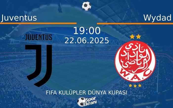 22 Haziran 2025 Juventus vs Wydad maçı Hangi Kanalda Saat Kaçta Yayınlanacak? 22 Haziran 2025 Juventus vs Wydad maçı Hangi Kanalda Saat Kaçta Yayınlanacak?