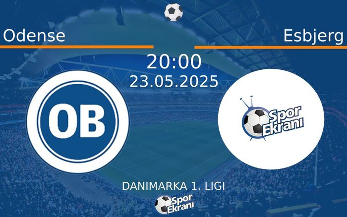 23 Mayıs 2025 Odense vs Esbjerg maçı Hangi Kanalda Saat Kaçta Yayınlanacak?