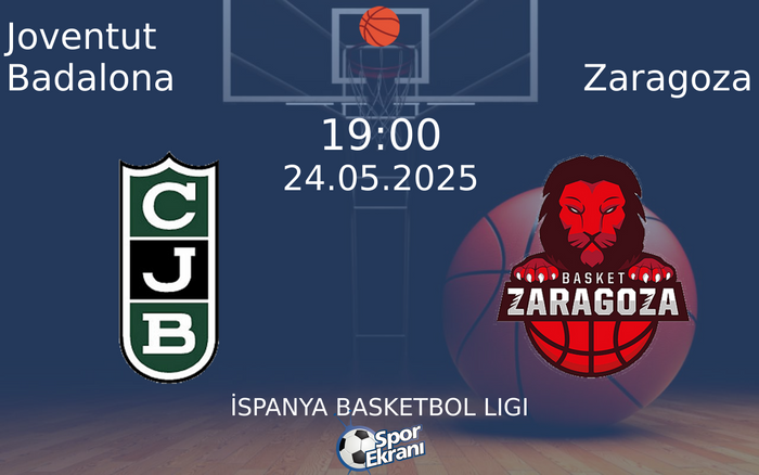 24 Mayıs 2025 Joventut Badalona vs Zaragoza maçı Hangi Kanalda Saat Kaçta Yayınlanacak? 24 Mayıs 2025 Joventut Badalona vs Zaragoza maçı Hangi Kanalda Saat Kaçta Yayınlanacak?