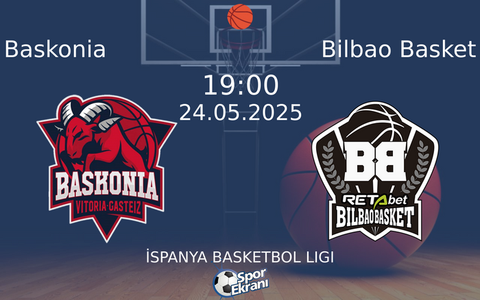 24 Mayıs 2025 Baskonia vs Bilbao Basket maçı Hangi Kanalda Saat Kaçta Yayınlanacak? 24 Mayıs 2025 Baskonia vs Bilbao Basket maçı Hangi Kanalda Saat Kaçta Yayınlanacak?