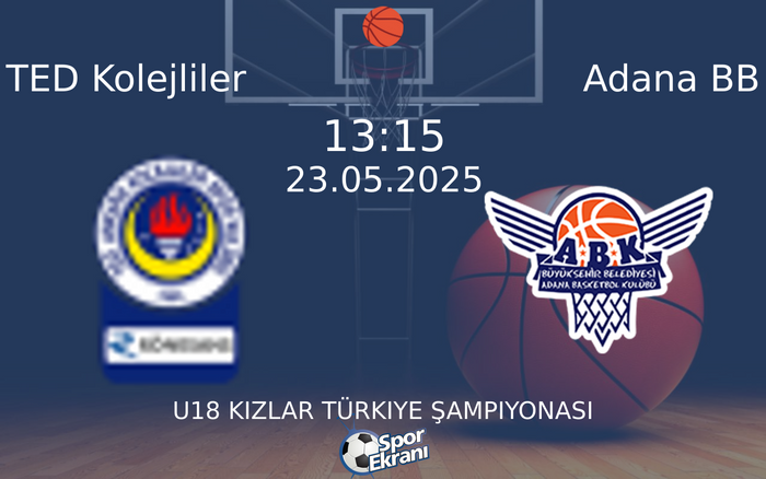 23 Mayıs 2025 TED Kolejliler vs Adana BB maçı Hangi Kanalda Saat Kaçta Yayınlanacak? 23 Mayıs 2025 TED Kolejliler vs Adana BB maçı Hangi Kanalda Saat Kaçta Yayınlanacak?