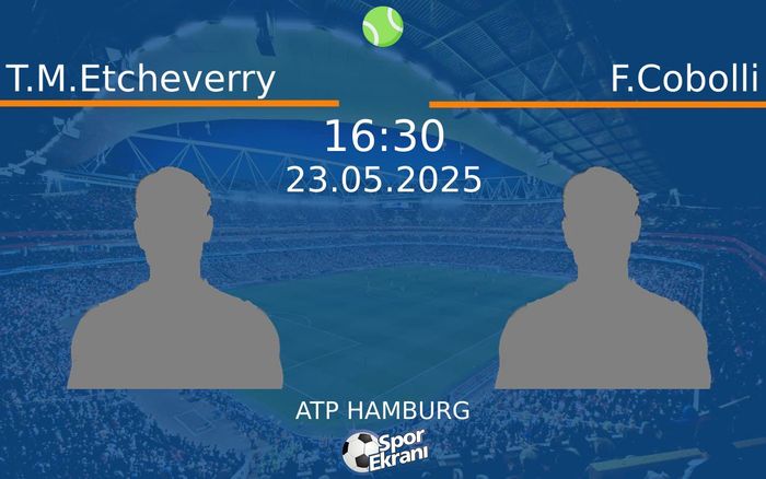 23 Mayıs 2025 T.M.Etcheverry vs F.Cobolli maçı Hangi Kanalda Saat Kaçta Yayınlanacak? 23 Mayıs 2025 T.M.Etcheverry vs F.Cobolli maçı Hangi Kanalda Saat Kaçta Yayınlanacak?
