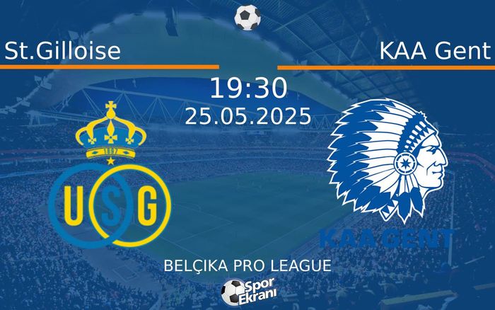 25 Mayıs 2025 St.Gilloise vs KAA Gent maçı Hangi Kanalda Saat Kaçta Yayınlanacak? 25 Mayıs 2025 St.Gilloise vs KAA Gent maçı Hangi Kanalda Saat Kaçta Yayınlanacak?