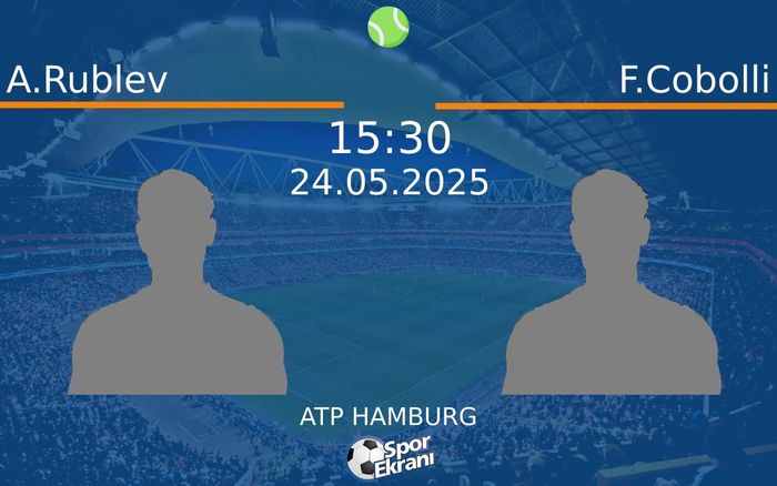 24 Mayıs 2025 A.Rublev vs F.Cobolli maçı Hangi Kanalda Saat Kaçta Yayınlanacak? 24 Mayıs 2025 A.Rublev vs F.Cobolli maçı Hangi Kanalda Saat Kaçta Yayınlanacak?