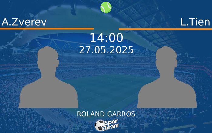 27 Mayıs 2025 A.Zverev vs L.Tien maçı Hangi Kanalda Saat Kaçta Yayınlanacak? 27 Mayıs 2025 A.Zverev vs L.Tien maçı Hangi Kanalda Saat Kaçta Yayınlanacak?