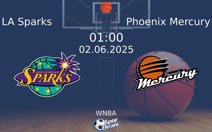 02 Haziran 2025 LA Sparks vs Phoenix Mercury maçı Hangi Kanalda Saat Kaçta Yayınlanacak? 02 Haziran 2025 LA Sparks vs Phoenix Mercury maçı Hangi Kanalda Saat Kaçta Yayınlanacak?