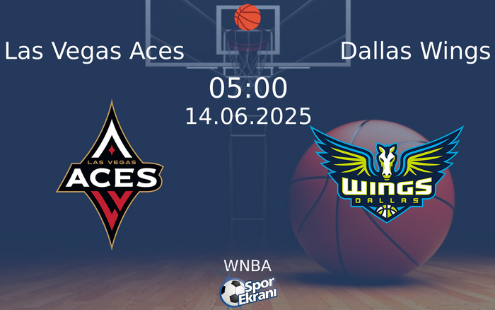 14 Haziran 2025 Las Vegas Aces vs Dallas Wings maçı Hangi Kanalda Saat Kaçta Yayınlanacak? 14 Haziran 2025 Las Vegas Aces vs Dallas Wings maçı Hangi Kanalda Saat Kaçta Yayınlanacak?