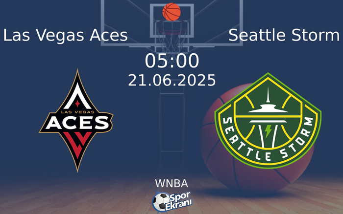 21 Haziran 2025 Las Vegas Aces vs Seattle Storm maçı Hangi Kanalda Saat Kaçta Yayınlanacak? 21 Haziran 2025 Las Vegas Aces vs Seattle Storm maçı Hangi Kanalda Saat Kaçta Yayınlanacak?