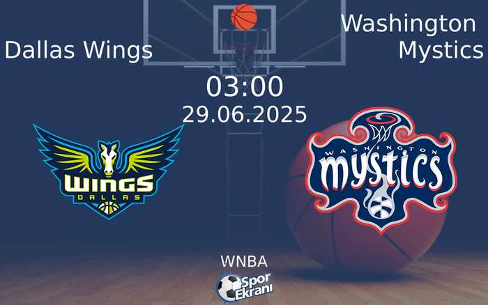 29 Haziran 2025 Dallas Wings vs Washington Mystics maçı Hangi Kanalda Saat Kaçta Yayınlanacak? 29 Haziran 2025 Dallas Wings vs Washington Mystics maçı Hangi Kanalda Saat Kaçta Yayınlanacak?