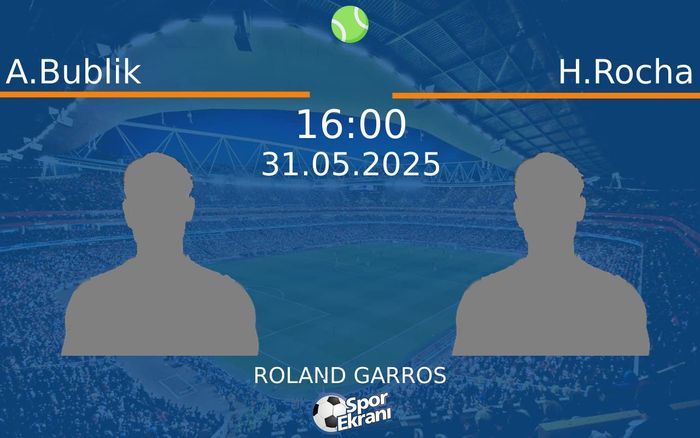 31 Mayıs 2025 A.Bublik vs H.Rocha maçı Hangi Kanalda Saat Kaçta Yayınlanacak? 31 Mayıs 2025 A.Bublik vs H.Rocha maçı Hangi Kanalda Saat Kaçta Yayınlanacak?