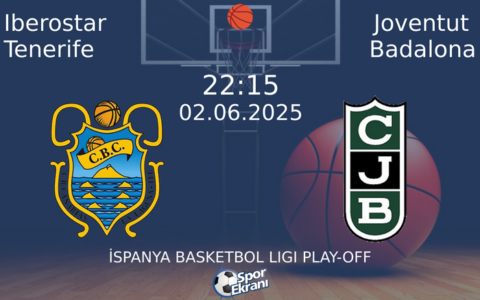 02 Haziran 2025 Iberostar Tenerife vs Joventut Badalona maçı Hangi Kanalda Saat Kaçta Yayınlanacak? 02 Haziran 2025 Iberostar Tenerife vs Joventut Badalona maçı Hangi Kanalda Saat Kaçta Yayınlanacak?