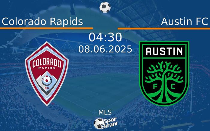 08 Haziran 2025 Colorado Rapids vs Austin FC maçı Hangi Kanalda Saat Kaçta Yayınlanacak? 08 Haziran 2025 Colorado Rapids vs Austin FC maçı Hangi Kanalda Saat Kaçta Yayınlanacak?