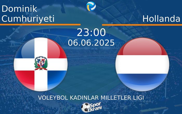 06 Haziran 2025 Dominik Cumhuriyeti vs Hollanda maçı Hangi Kanalda Saat Kaçta Yayınlanacak?