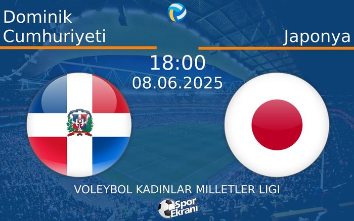 08 Haziran 2025 Dominik Cumhuriyeti vs Japonya maçı Hangi Kanalda Saat Kaçta Yayınlanacak? 08 Haziran 2025 Dominik Cumhuriyeti vs Japonya maçı Hangi Kanalda Saat Kaçta Yayınlanacak?