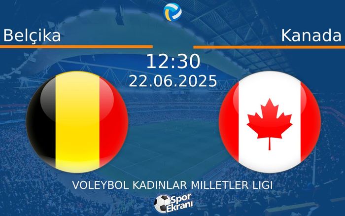 22 Haziran 2025 Belçika vs Kanada maçı Hangi Kanalda Saat Kaçta Yayınlanacak? 22 Haziran 2025 Belçika vs Kanada maçı Hangi Kanalda Saat Kaçta Yayınlanacak?