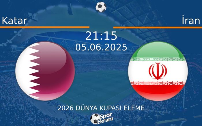 05 Haziran 2025 Katar vs İran maçı Hangi Kanalda Saat Kaçta Yayınlanacak? 05 Haziran 2025 Katar vs İran maçı Hangi Kanalda Saat Kaçta Yayınlanacak?