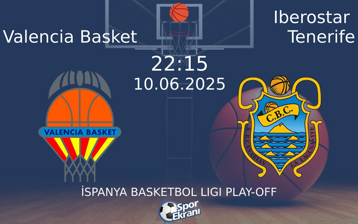 10 Haziran 2025 Valencia Basket vs Iberostar Tenerife maçı Hangi Kanalda Saat Kaçta Yayınlanacak? 10 Haziran 2025 Valencia Basket vs Iberostar Tenerife maçı Hangi Kanalda Saat Kaçta Yayınlanacak?