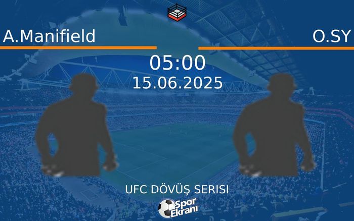 15 Haziran 2025 A.Manifield vs O.SY maçı Hangi Kanalda Saat Kaçta Yayınlanacak? 15 Haziran 2025 A.Manifield vs O.SY maçı Hangi Kanalda Saat Kaçta Yayınlanacak?