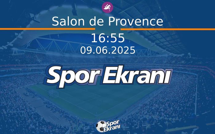 09 Haziran 2025 Günün Yarişlari - Salon de Provence Hangi Kanalda Saat Kaçta Yayınlanacak? 09 Haziran 2025 Günün Yarişlari - Salon de Provence Hangi Kanalda Saat Kaçta Yayınlanacak?