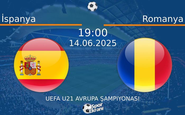 14 Haziran 2025 İspanya vs Romanya maçı Hangi Kanalda Saat Kaçta Yayınlanacak? 14 Haziran 2025 İspanya vs Romanya maçı Hangi Kanalda Saat Kaçta Yayınlanacak?