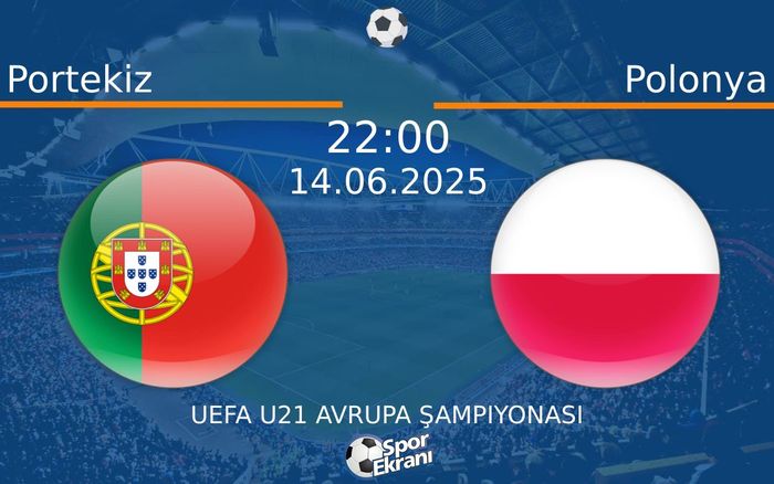 14 Haziran 2025 Portekiz vs Polonya maçı Hangi Kanalda Saat Kaçta Yayınlanacak? 14 Haziran 2025 Portekiz vs Polonya maçı Hangi Kanalda Saat Kaçta Yayınlanacak?