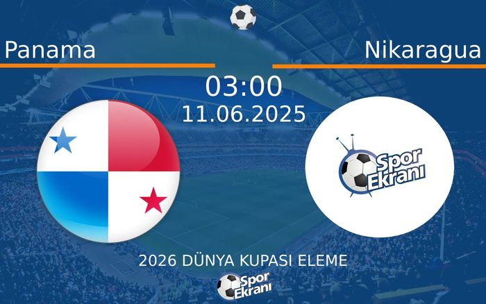11 Haziran 2025 Panama vs Nikaragua maçı Hangi Kanalda Saat Kaçta Yayınlanacak? 11 Haziran 2025 Panama vs Nikaragua maçı Hangi Kanalda Saat Kaçta Yayınlanacak?