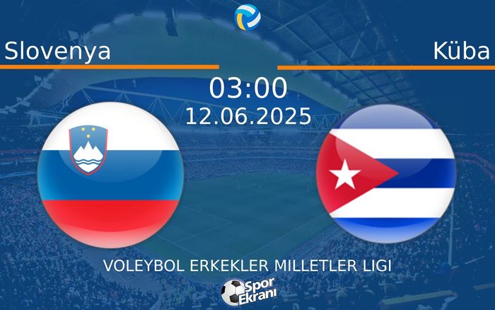 12 Haziran 2025 Slovenya vs Küba maçı Hangi Kanalda Saat Kaçta Yayınlanacak? 12 Haziran 2025 Slovenya vs Küba maçı Hangi Kanalda Saat Kaçta Yayınlanacak?