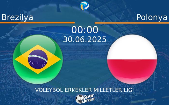 30 Haziran 2025 Brezilya vs Polonya maçı Hangi Kanalda Saat Kaçta Yayınlanacak? 30 Haziran 2025 Brezilya vs Polonya maçı Hangi Kanalda Saat Kaçta Yayınlanacak?