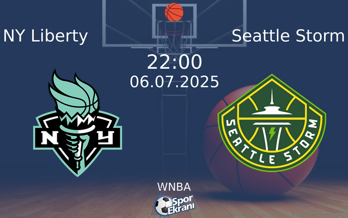 06 Temmuz 2025 NY Liberty vs Seattle Storm maçı Hangi Kanalda Saat Kaçta Yayınlanacak? 06 Temmuz 2025 NY Liberty vs Seattle Storm maçı Hangi Kanalda Saat Kaçta Yayınlanacak?