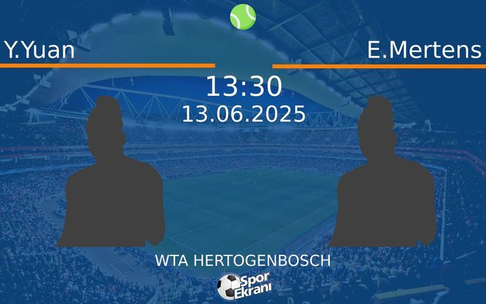 13 Haziran 2025 Y.Yuan vs E.Mertens maçı Hangi Kanalda Saat Kaçta Yayınlanacak? 13 Haziran 2025 Y.Yuan vs E.Mertens maçı Hangi Kanalda Saat Kaçta Yayınlanacak?