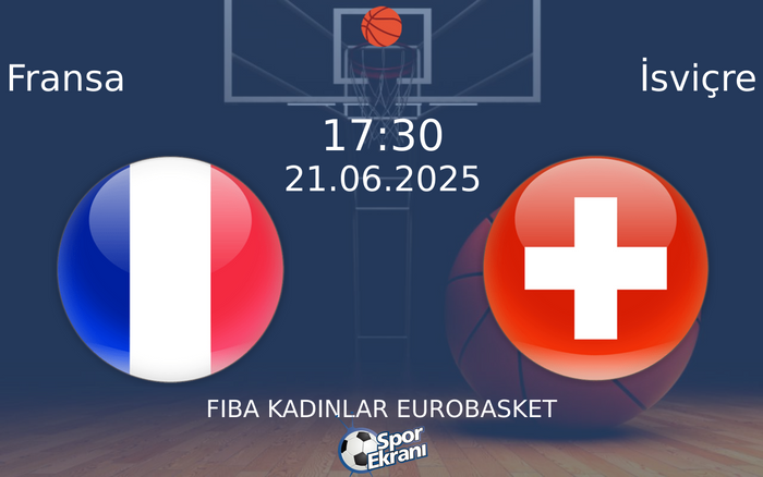 21 Haziran 2025 Fransa vs İsviçre maçı Hangi Kanalda Saat Kaçta Yayınlanacak? 21 Haziran 2025 Fransa vs İsviçre maçı Hangi Kanalda Saat Kaçta Yayınlanacak?
