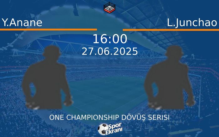 27 Haziran 2025 Y.Anane vs L.Junchao maçı Hangi Kanalda Saat Kaçta Yayınlanacak? 27 Haziran 2025 Y.Anane vs L.Junchao maçı Hangi Kanalda Saat Kaçta Yayınlanacak?