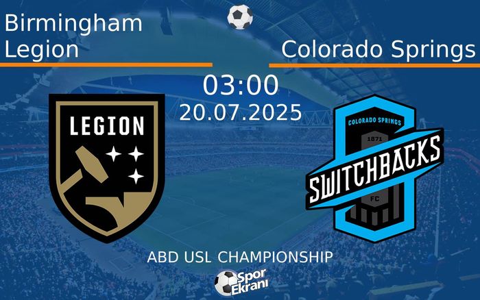 20 Temmuz 2025 Birmingham Legion vs Colorado Springs maçı Hangi Kanalda Saat Kaçta Yayınlanacak? 20 Temmuz 2025 Birmingham Legion vs Colorado Springs maçı Hangi Kanalda Saat Kaçta Yayınlanacak?
