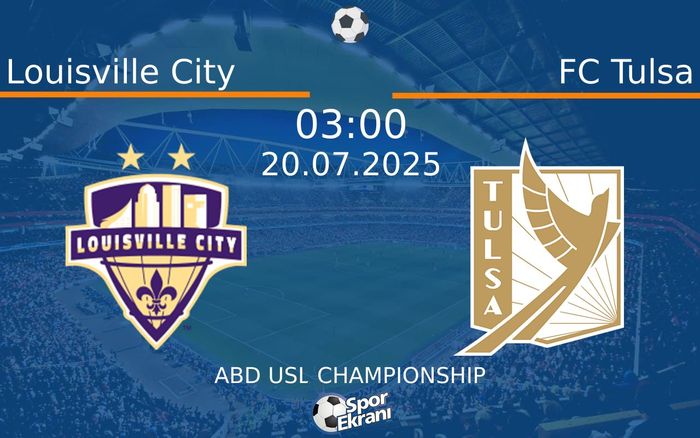 20 Temmuz 2025 Louisville City vs FC Tulsa maçı Hangi Kanalda Saat Kaçta Yayınlanacak? 20 Temmuz 2025 Louisville City vs FC Tulsa maçı Hangi Kanalda Saat Kaçta Yayınlanacak?