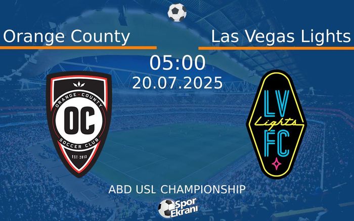 20 Temmuz 2025 Orange County vs Las Vegas Lights maçı Hangi Kanalda Saat Kaçta Yayınlanacak? 20 Temmuz 2025 Orange County vs Las Vegas Lights maçı Hangi Kanalda Saat Kaçta Yayınlanacak?