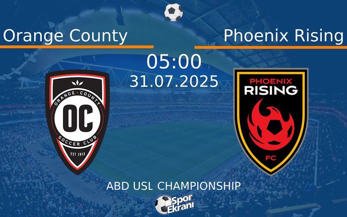 31 Temmuz 2025 Orange County vs Phoenix Rising maçı Hangi Kanalda Saat Kaçta Yayınlanacak? 31 Temmuz 2025 Orange County vs Phoenix Rising maçı Hangi Kanalda Saat Kaçta Yayınlanacak?