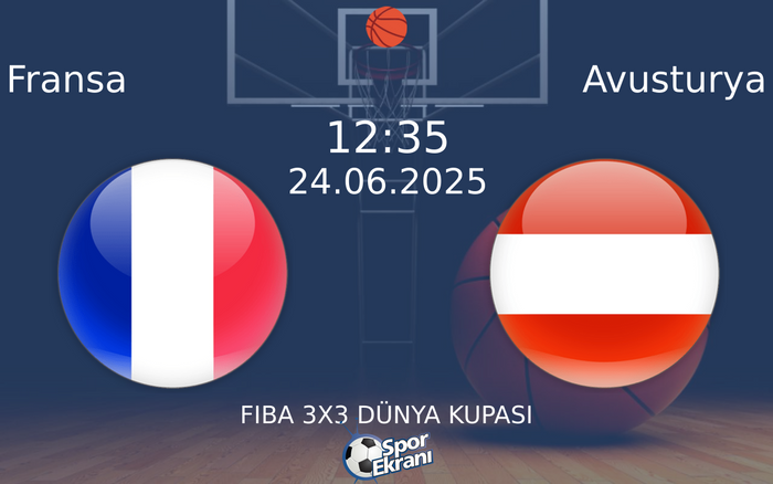 24 Haziran 2025 Fransa vs Avusturya maçı Hangi Kanalda Saat Kaçta Yayınlanacak? 24 Haziran 2025 Fransa vs Avusturya maçı Hangi Kanalda Saat Kaçta Yayınlanacak?