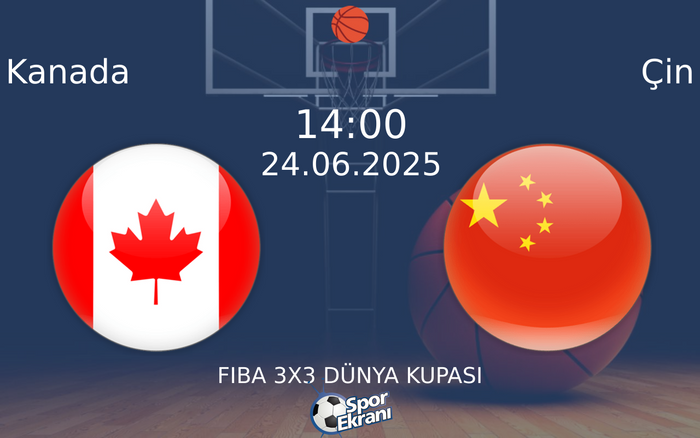 24 Haziran 2025 Kanada vs Çin maçı Hangi Kanalda Saat Kaçta Yayınlanacak? 24 Haziran 2025 Kanada vs Çin maçı Hangi Kanalda Saat Kaçta Yayınlanacak?