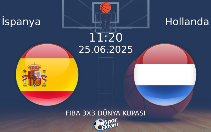 25 Haziran 2025 İspanya vs Hollanda maçı Hangi Kanalda Saat Kaçta Yayınlanacak? 25 Haziran 2025 İspanya vs Hollanda maçı Hangi Kanalda Saat Kaçta Yayınlanacak?