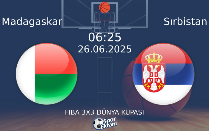 26 Haziran 2025 Madagaskar vs Sırbistan maçı Hangi Kanalda Saat Kaçta Yayınlanacak? 26 Haziran 2025 Madagaskar vs Sırbistan maçı Hangi Kanalda Saat Kaçta Yayınlanacak?