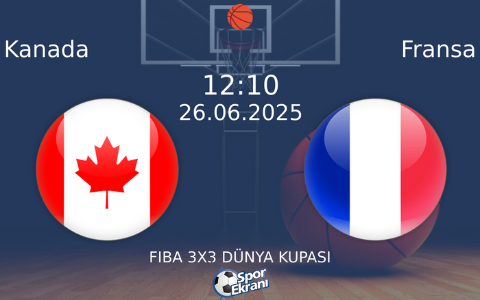 26 Haziran 2025 Kanada vs Fransa maçı Hangi Kanalda Saat Kaçta Yayınlanacak? 26 Haziran 2025 Kanada vs Fransa maçı Hangi Kanalda Saat Kaçta Yayınlanacak?