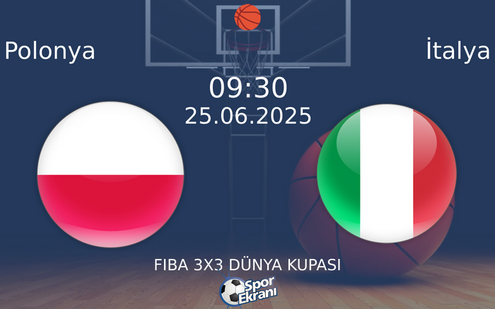 25 Haziran 2025 Polonya vs İtalya maçı Hangi Kanalda Saat Kaçta Yayınlanacak? 25 Haziran 2025 Polonya vs İtalya maçı Hangi Kanalda Saat Kaçta Yayınlanacak?