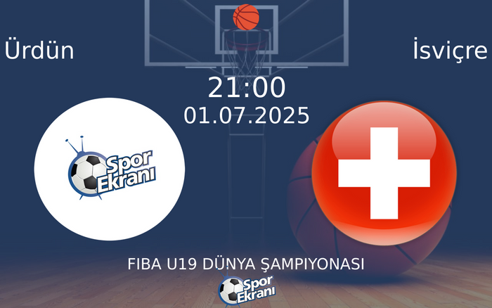 01 Temmuz 2025 Ürdün vs İsviçre maçı Hangi Kanalda Saat Kaçta Yayınlanacak? 01 Temmuz 2025 Ürdün vs İsviçre maçı Hangi Kanalda Saat Kaçta Yayınlanacak?