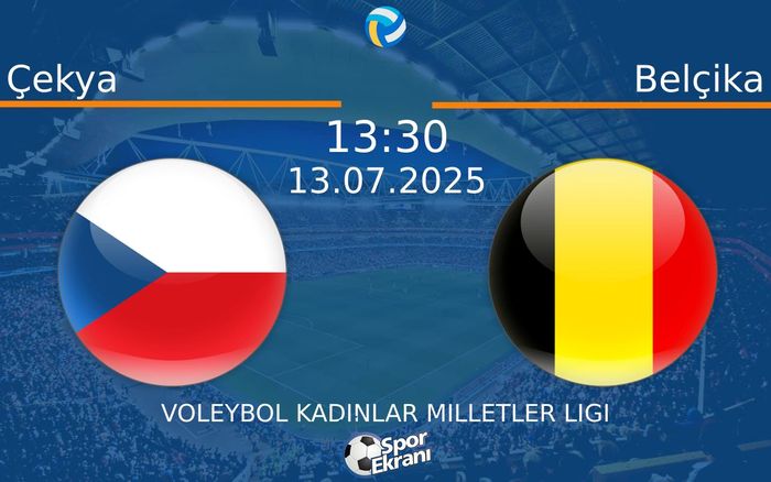 13 Temmuz 2025 Çekya vs Belçika maçı Hangi Kanalda Saat Kaçta Yayınlanacak? 13 Temmuz 2025 Çekya vs Belçika maçı Hangi Kanalda Saat Kaçta Yayınlanacak?