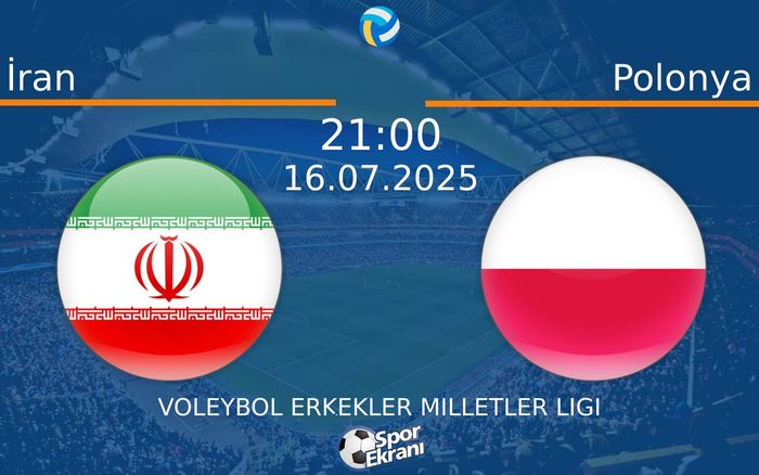 16 Temmuz 2025 İran vs Polonya maçı Hangi Kanalda Saat Kaçta Yayınlanacak? 16 Temmuz 2025 İran vs Polonya maçı Hangi Kanalda Saat Kaçta Yayınlanacak?